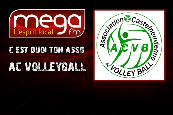 C&#039;est Quoi Ton Asso : Association Castelneuvienne de Volley-ball