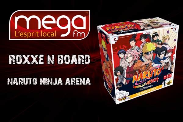 Roxxe&#039;N Board : Naruto Ninja Arena