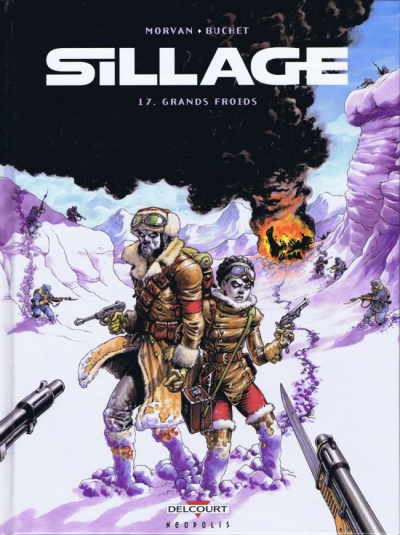 Ca pétille : Sillages - Grand Froid (tome 17)