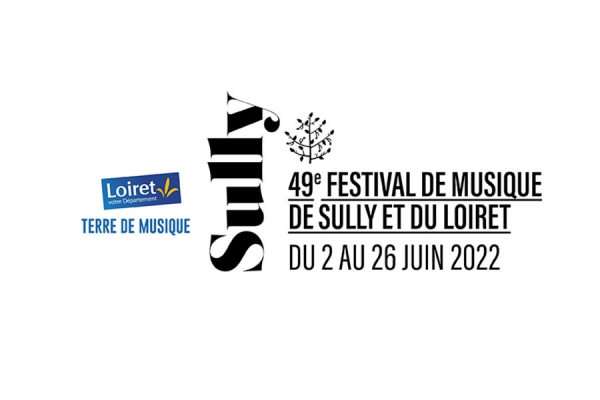 Sortez chez vous ! Le festival de Sully et du Loiret