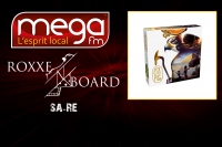Roxxe'N Board : Sa-Rê
