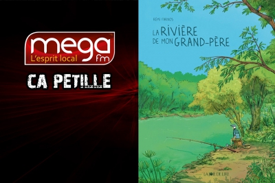 Ca Pétille - La rivière de mon grand-père