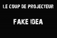 Le Coup De Projecteur - Fake idea