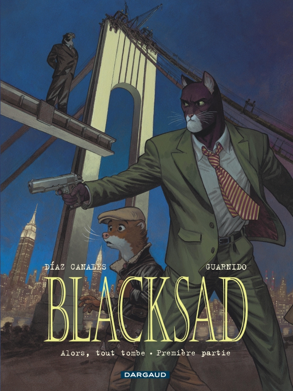 Ca p&eacute;tille - BLACKSAD Alors, tout tombe. Premi&egrave;re partie
