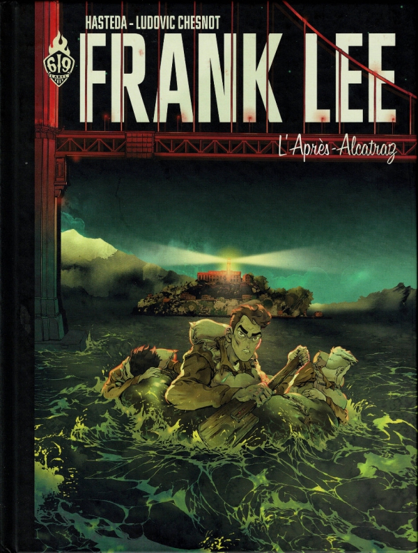 Ca P&eacute;tille - Frank Lee : L&rsquo;apr&egrave;s Alcatraz