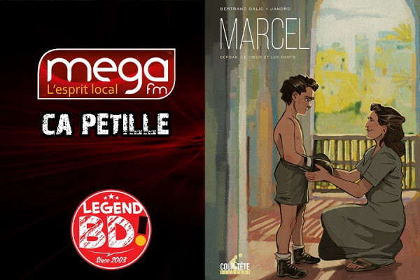 Ca P&eacute;tille -  Marcel Cerdan, le coeur et les gants