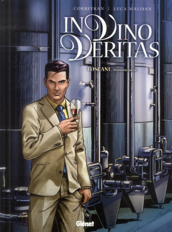 Ca p&eacute;tille : In vino veritas Tome 2