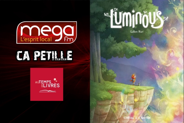 Ca P&eacute;tille - Luminous