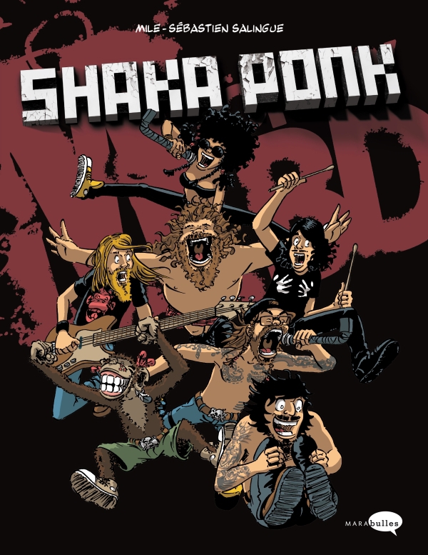 Ca p&eacute;tille : Shaka Ponk
