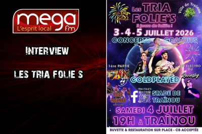 On parle des Tria Folie's sur M&eacute;ga FM