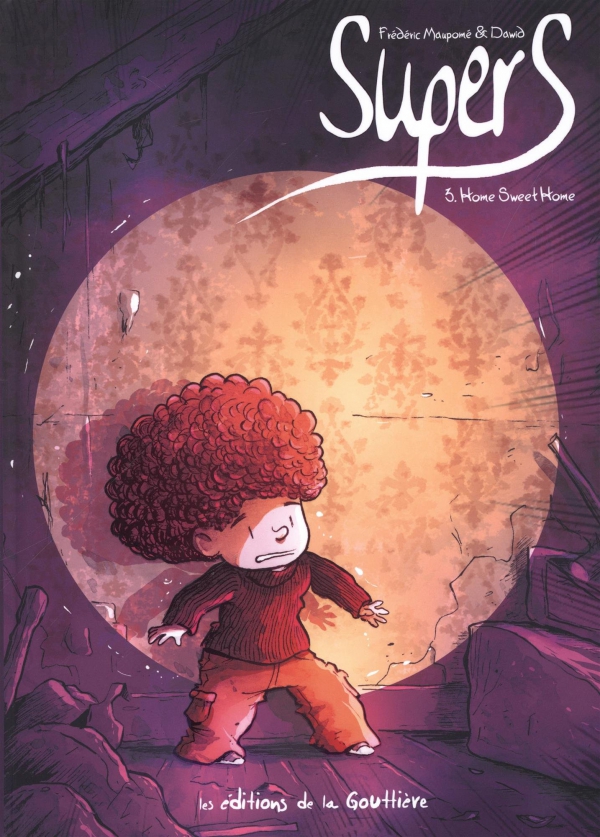 &Ccedil;a P&eacute;tille : Supers Tome 3