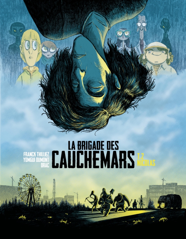 &Ccedil;a P&eacute;tille : La brigade des cauchemars