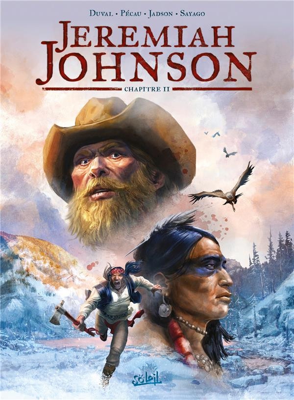 Ca p&eacute;tille : Jeremiah Johnson Chapitre 2