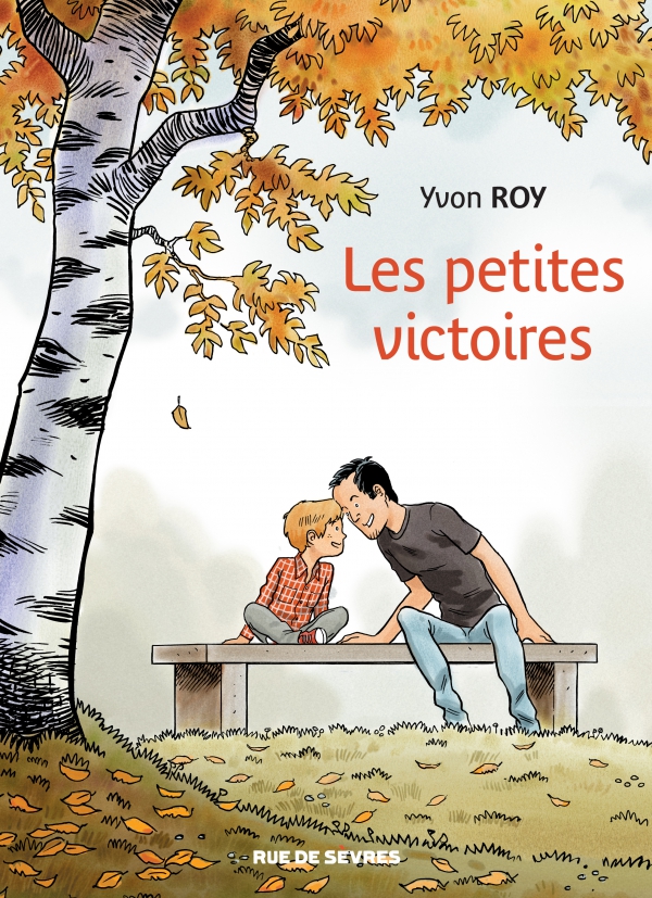 &Ccedil;a P&eacute;tille : Les Petites Victoires